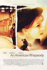 Watch An American Rhapsody Afdah