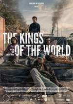 Watch The Kings of the World Afdah