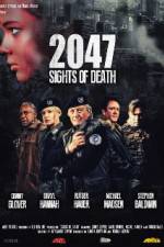 Watch 2047 - Sights of Death Afdah