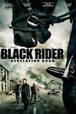 Watch The Black Rider: Revelation Road Afdah