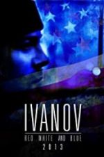 Watch Ivanov Red, White, and Blue Afdah