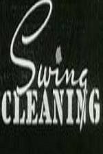 Watch Swing Cleaning Afdah