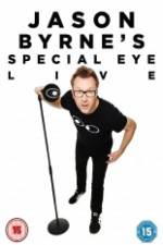 Watch Jason Byrne's Special Eye Live Afdah