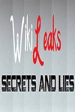 Watch True Stories Wikileaks - Secrets and Lies Afdah