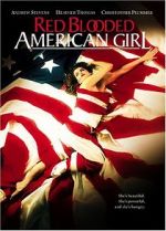 Watch Red Blooded American Girl Afdah