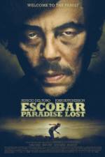 Watch Escobar: Paradise Lost Afdah