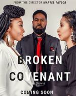 Watch Broken Covenant the Movie Afdah