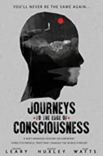 Watch Journeys to the Edge of Consciousness Afdah