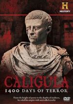 Watch Caligula: 1400 Days of Terror Afdah