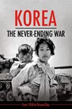 Watch Korea: The Never-Ending War Afdah