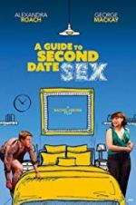 Watch A Guide to Second Date Sex Afdah