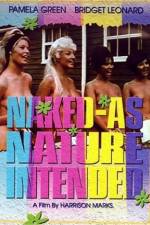Watch Naked as Nature Intended Afdah