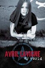 Watch Avril Lavigne: My World Afdah