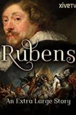 Watch Rubens: An Extra Large Story Afdah