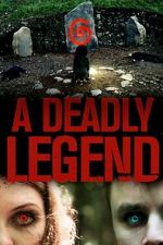 Watch A Deadly Legend Afdah