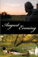 Watch August Evening Afdah