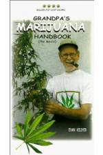 Watch Grandpa's Marijuana Handbook The Movie Afdah