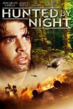 Watch Hunted by Night Afdah