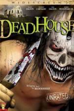 Watch DeadHouse Afdah