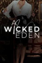 Watch A Wicked Eden Afdah
