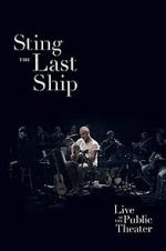 Watch Sting: When the Last Ship Sails Afdah
