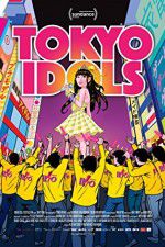 Watch Tokyo Idols Afdah