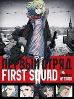 Watch First Squad: The Moment of Truth Afdah