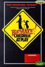 Watch Beware: Children at Play Afdah