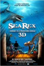 Watch Sea Rex 3D Journey to a Prehistoric World Afdah