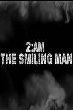 Watch 2AM: The Smiling Man Afdah
