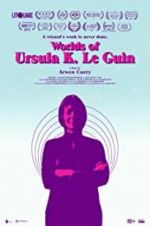 Watch Worlds of Ursula K. Le Guin Afdah