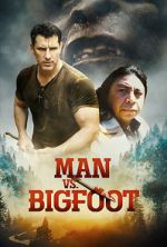 Watch Man vs Bigfoot Afdah