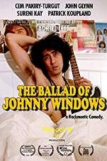 Watch The Ballad of Johnny Windows Afdah