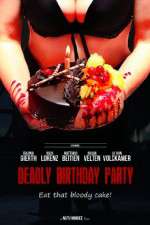 Watch Deadly Birthday Party Afdah