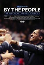 Watch By the People: The Election of Barack Obama Afdah