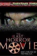 Watch The Last Horror Movie Afdah