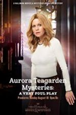 Watch Aurora Teagarden Mysteries: A Very Foul Play Afdah