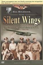 Watch Silent Wings: The American Glider Pilots of World War II Afdah