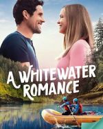 A Whitewater Romance afdah