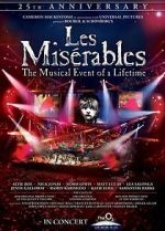 Watch Les Misrables in Concert: The 25th Anniversary Afdah