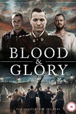 Watch Blood and Glory Afdah