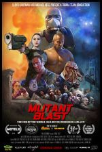 Watch Mutant Blast Online Afdah