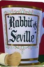 Watch Rabbit of Seville Afdah