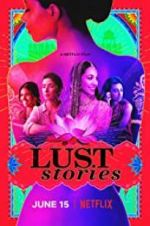 Watch Lust Stories Afdah