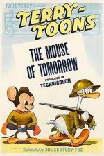 Watch The Mouse of Tomorrow (Short 1942) Afdah