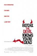 Watch Before the Devil Knows You're Dead Afdah