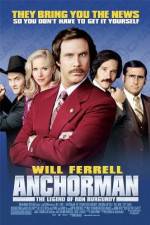 Watch Anchorman: The Legend of Ron Burgundy Afdah