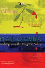 Watch Plan Colombia: Cashing in on the Drug War Failure Afdah