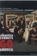 Watch Leningrad Cowboys Go America Afdah