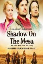 Watch Shadow on the Mesa Afdah